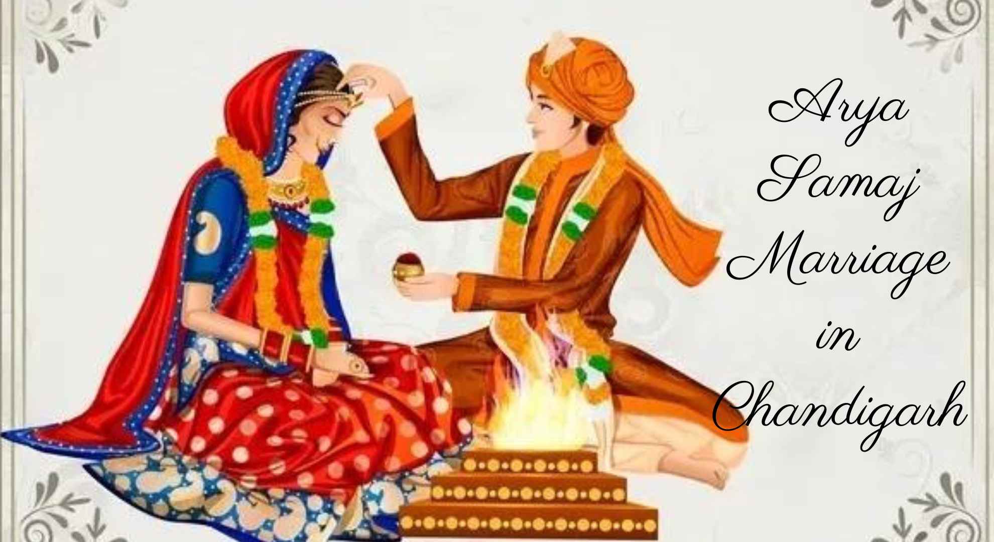 Arya Samaj Marriage in Chandigarh