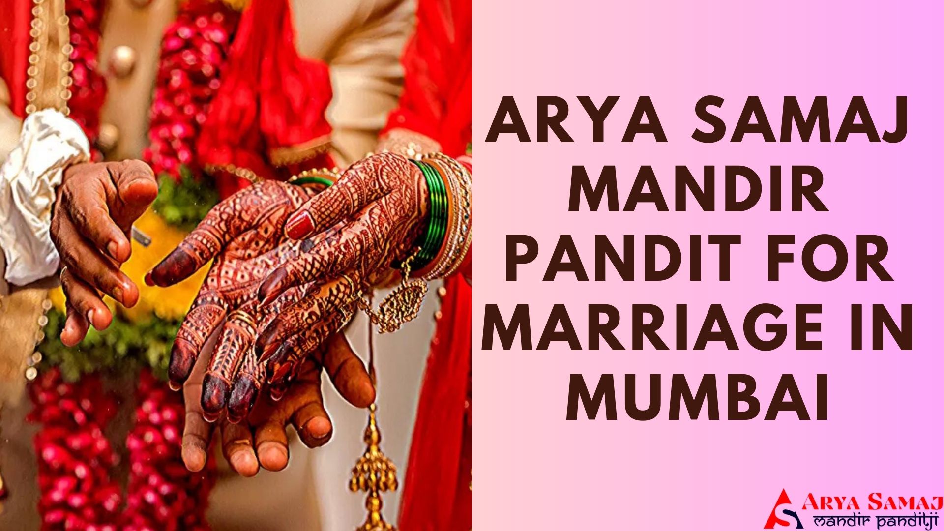 ARYA SAMAJ MANDIR PANDIT FOR MARRIAGE IN MUMBAI.